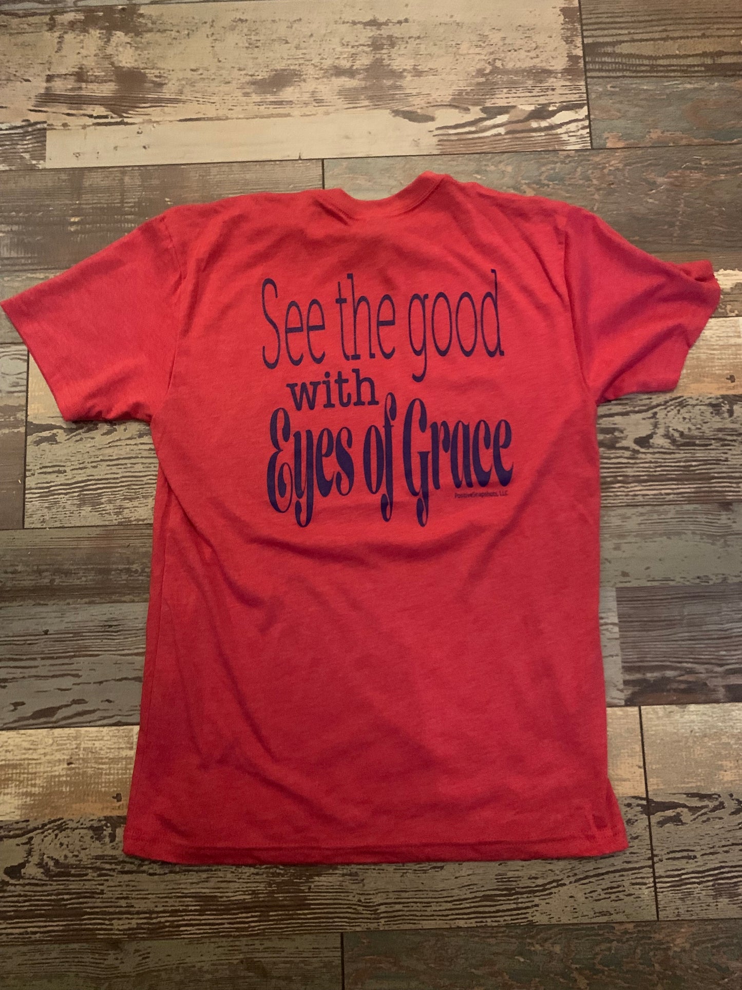 See the Good with Eyes of Grace Graphic T-Shirt